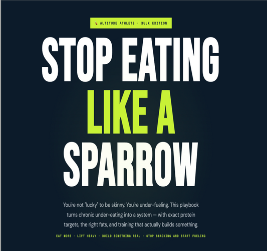 Stop Eating Like A Sparrow - Time To Bulk Playbook
